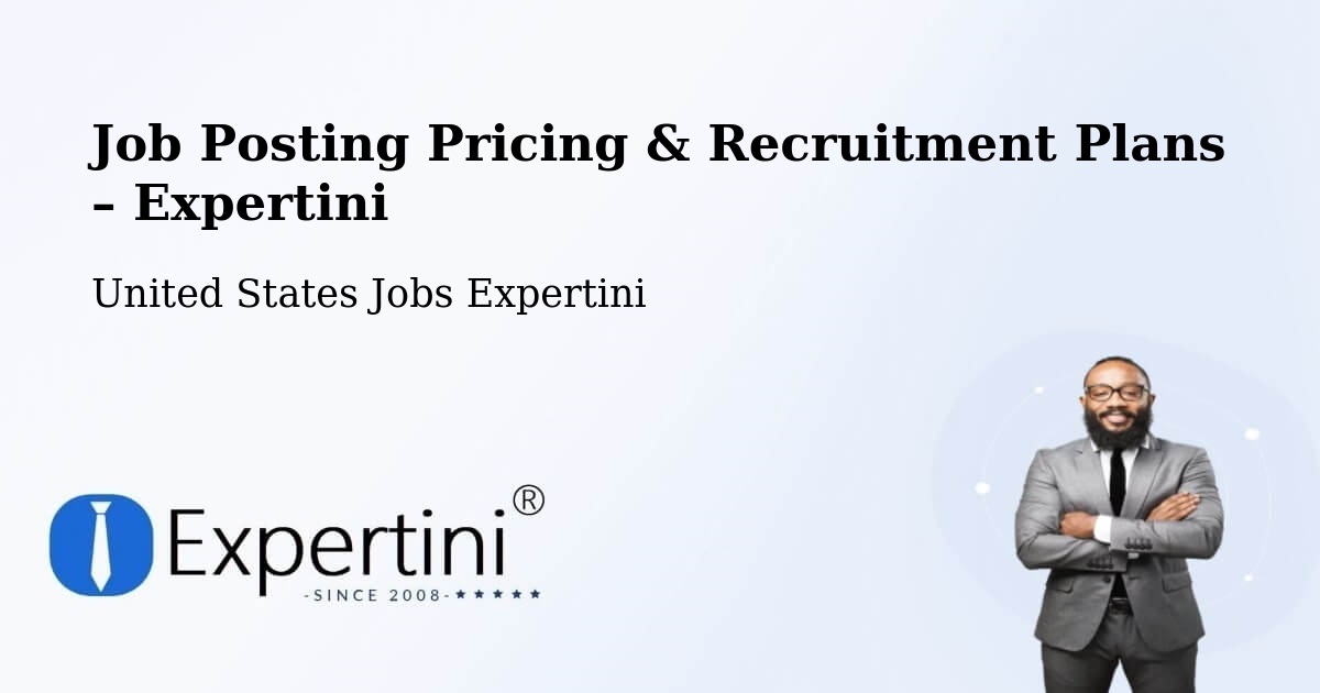 Job Posting Pricing & Recruitment Plans – Salem - Salem, United States Jobs Expertini
